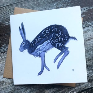Greeting Card x1. I Am Earth and Earth is Me. By Karen Davis