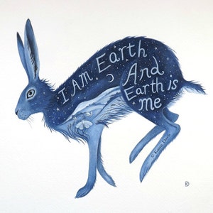 Art print x1. I am Earth And Earth is me. by Karen Davis