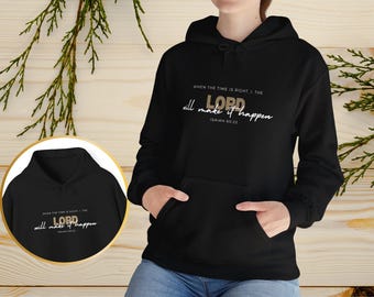 Hooded Sweatshirt with Isaiah 60 22 Verse - Unisex Christian Clothing, Isaiah 60 22 Bible Verse Hoodie - Unisex Christian Sweatshirt