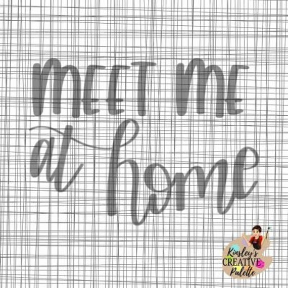 Download Meet Me At Home Traceable Lettering Template Hand Lettering Svg Cut File Cricut Vinyl Cutting Machines Hand Lettered Quote By Kinsley S Kloset Llc Catch My Party