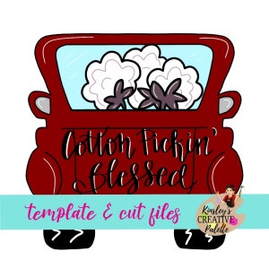 Cotton Pickin Blessed Truck Back Door Hanger Template (Downloadable) -cut files Template -stencil- Door Hanger Template - Cut Template