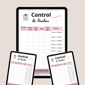 May include: A digital debt tracker template on a tablet and two smaller tablets. The text "ORGANIZA TUS DEUDAS" is at the top. The template includes fields for name, total amount, payment, date, and status.