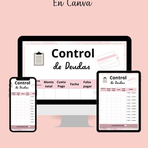 May include: A digital debt tracker template displayed on a computer monitor, smartphone, and tablet. The template is titled "Control de Deudas" and includes fields for tracking debt details. The background is a soft pink.