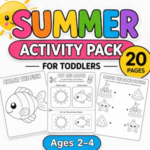 May include: A colorful activity pack for toddlers with the text "SUMMER ACTIVITY PACK FOR TODDLERS". The pack includes 20 pages of activities, such as coloring, matching, and cut-and-paste exercises, suitable for ages 2-4.
