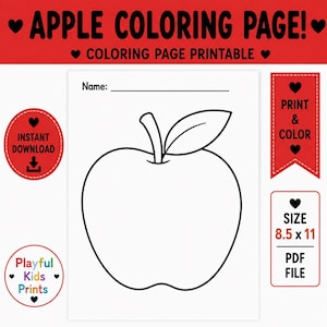 May include: A printable coloring page featuring a black and white line drawing of an apple with a stem and leaf. The page includes a line for a name and text stating APPLE COLORING PAGE, INSTANT DOWNLOAD, PRINT & COLOR, and SIZE 8.5 x 11.
