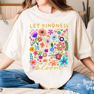Camiseta "Deja que la bondad florezca", camiseta retro con flores para mujer, sudadera para educación especial, camiseta inspiradora para mujer, camiseta estética floral con bondad. imagen 6