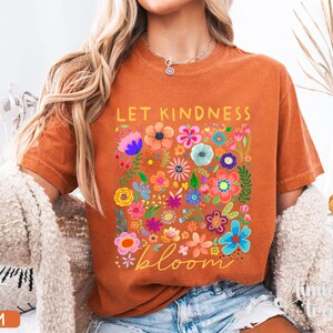 Camiseta "Deja que la bondad florezca", camiseta retro con flores para mujer, sudadera para educación especial, camiseta inspiradora para mujer, camiseta estética floral con bondad. imagen 7