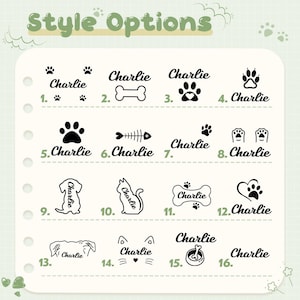 May include: A light green notepad with the words "Style Options" at the top. The notepad features 16 different black and white pet-themed design options, including paw prints, bones, and pet silhouettes.