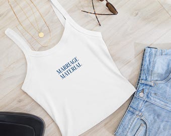 Marriage Material Micro Tank Top | Bachelorette Tank | Getting Ready Tank | Embroidered Bridal Tank