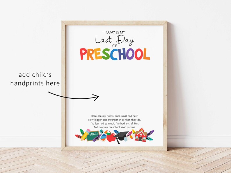 Last Day of Preschool Handprint Art | End of School Year Printable ...