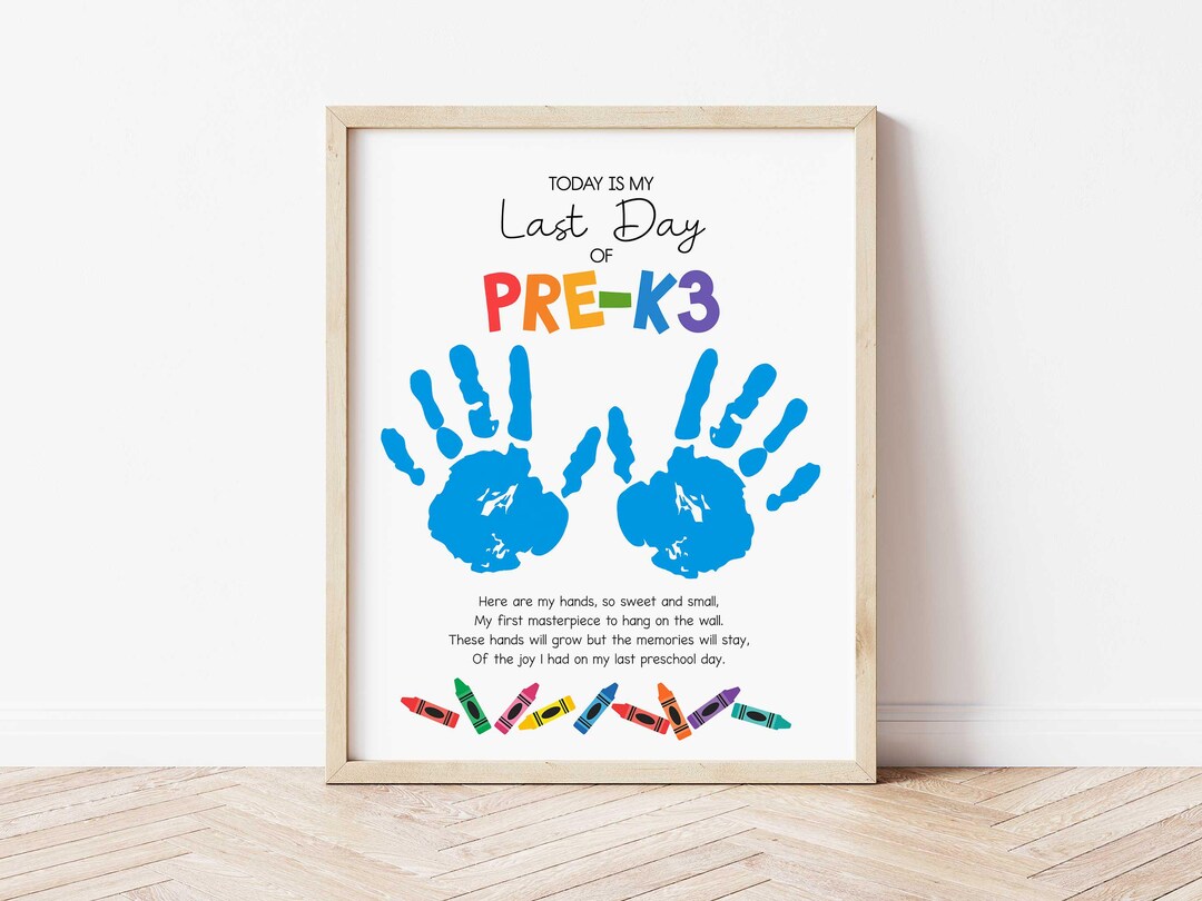Last Day of Pre K3 Handprint | Last Day of Preschool Craft (digital ...