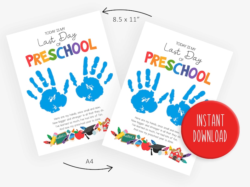 Last Day of Preschool Handprint Art | End of School Year Printable ...