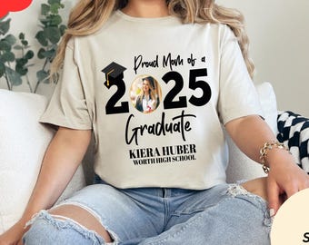 Personalized Graduation Shirts, Add the Photo Graduation Shirt, Proud Mom of a 2025 Graduate Shirts, Class of 2025 Family Graduation Shirts