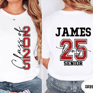 Custom Senior Class of 2025 Shirt, Senior 2025 Shirt, Graduation gift,Personalized High School Graduation, Group 2025 Grad Tees,Gift for Mom