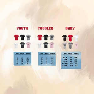 May include: Image showing a size chart for youth, toddler, and baby t-shirts. The chart includes size, width, and length measurements in inches for each size category. Various t-shirt colors are displayed.