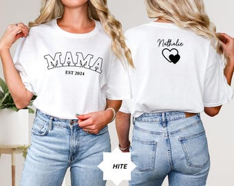 Shirt Mama Est met kindernaam op nek, cadeau nieuwe moeder, gepersonaliseerd moedershirt, shirt mama, Moederdagshirt, shirt moeder, shirt moeder, gepersonaliseerd cadeau mama