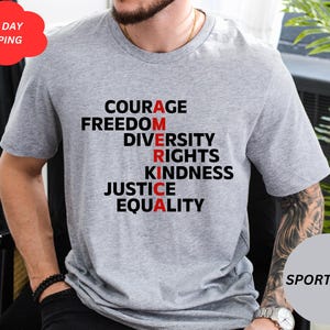 Courage Freedom Diversity Right Kindness Justice Equality T-shirt, Human Rights Tee, Anti Fascism Shirt, Equality T Shirt, Protest Gift