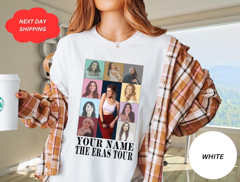 May include: White t-shirt with a collage of photos of women, a dog, and the text "Your Name The Eras Tour".
