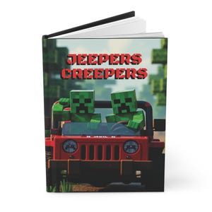 Jeepers Creepers -  Hardcover Journal Matte