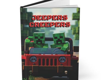 Jeepers Creepers -  Hardcover Journal Matte