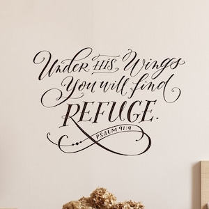 Under His Wings You Will Find Refuge Christian Wall Art - Bible Verse Wall Decal - Scripture Vinyl Decal - Christian Quote for Wall - Kid's