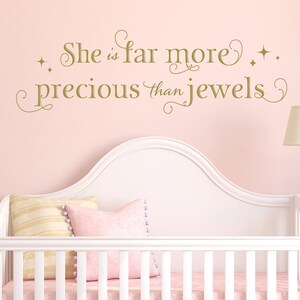 She is far more precious than jewels Wall Art Quote, Nursery Wall Art, Nursery Quote, Wall Decal image 1