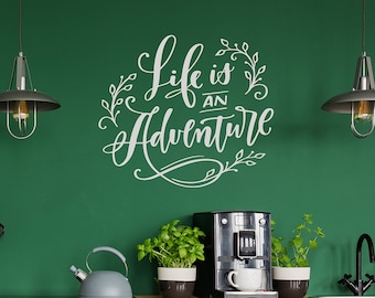 Adventure Wall Decal - Life is an Adventure - Adventure Quote Wall Sticker - Hand Drawn Lettering Art Design