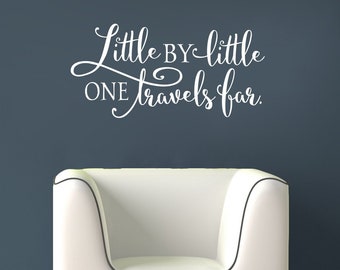 Little by little one travels far - Vinyl Wall Decal - Travel Quote Room Decor