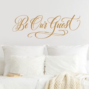 Be Our Guest Wall Decal Entryway Wall Decor Guest Room Decor Modern Cottage Style Home Decor Hand Lettered Wall Art Guest House Welcome