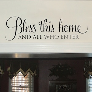 Bless this home and all who enter wall decal - entryway wall decor - welcome wall decal - bless this home decal - Blessing Wall Art