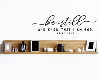 "Be Still And Know That I AM GOD" Wall Decal - Psalm 46:10 Bible Verse, White Vinyl Lettering, 22" X 8" - View #8