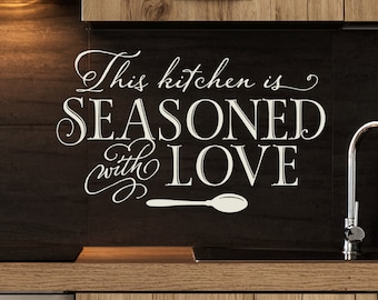 This kitchen is seasoned with love Vinyl Lettering, Kitchen Wall Decal, Kitchen Quote Wall Art, Kitchen Sticker