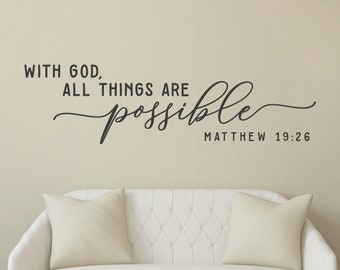 Scripture Wall Decal, With God, all things are possible, Religious Wall Art, Inspirational Quote, Bible Verse for Wall, Christian Wall Decor