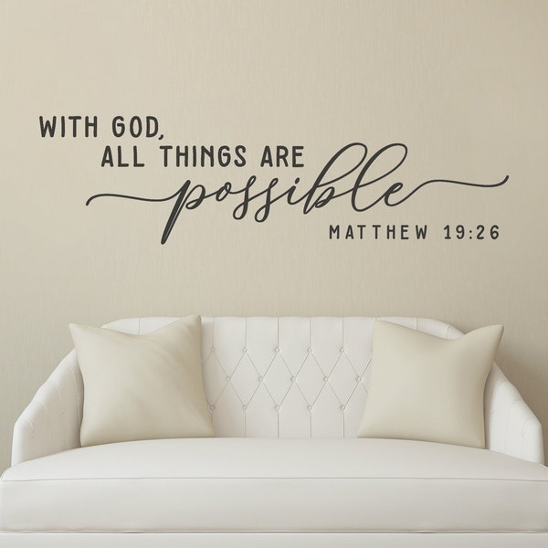 Scripture Wall Decal, With God, all things are possible, Religious Wall Art, Inspirational Quote, Bible Verse for Wall, Christian Wall Decor