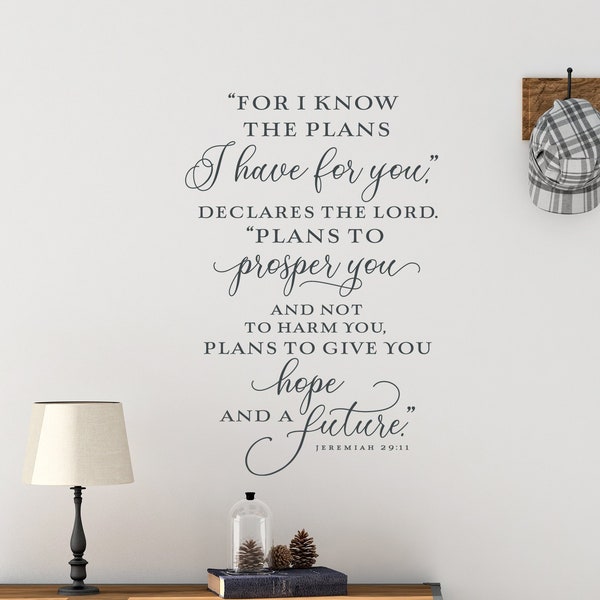 Jeremiah 29 - For I know the plans I have for you Vinyl Wall Decal - Christian Wall Decor - Scripture Wall Art - Family Room - Bible Verse