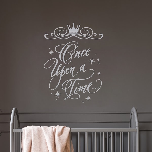 Once upon a time with Crown Wall Decal - Nursery Wall Decor, Girl's Room Wall Decor, Dress Up Room Decor, Princess Bedroom, Hand Lettered