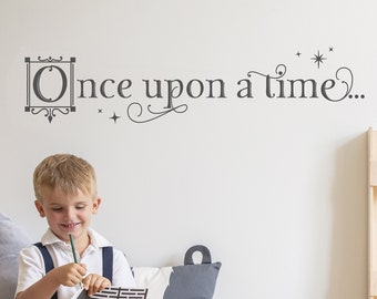 Once Upon a Time Decal - Kids Room Wall Sticker - Imagination Quote - Pretend Dress Up Area - Bookshelf Decor - Child's Room Decor