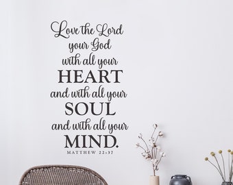 Love the Lord your God with all your heart wall decal, Christian Home Decor, Wall Words, Bible Verse Lettering for Wall, Scripture