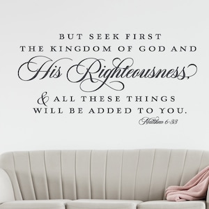 But seek first the kingdom of God Wall Decal, Bible Verse Scripture Vinyl Decal, Church Decor, Religious Home Decor, Psalm 103: