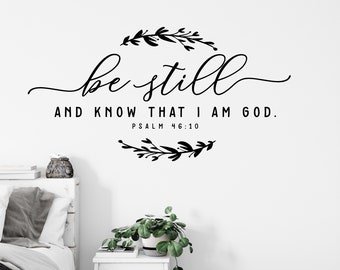Be still and know that I am God with wreath - Psalm 46:10, Bible Verse Wall Decal, Christian Wall Decor, Scripture Vinyl Sticker, Farmhouse