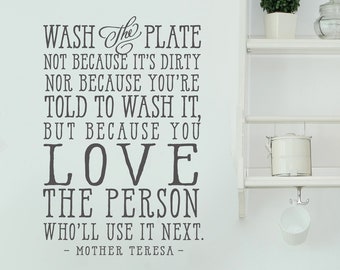 Kitchen Wall Decal, Wash the plate Quote Mother Teresa, Inspirational Vinyl Sticker, Saying, Quote for Kitchen, Vertical Decal for Kitchen