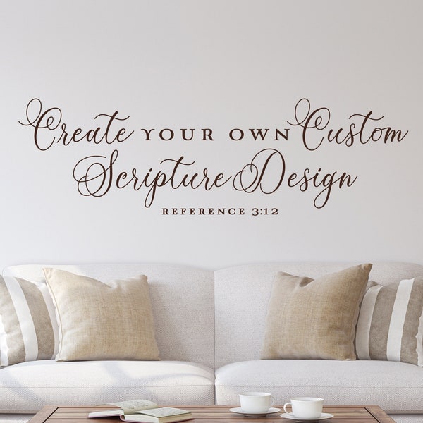 Custom Wall Decal Design, Bible Verse Scripture Vinyl Decal, Church Decor, Religious Home Decor, Design Your Own Wall Sticker, Create Custom