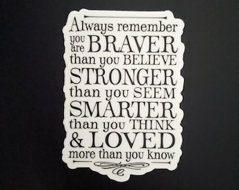 Sticker quotes | Inspirational decals | Always remember you are braver than you believe | Winnie the Pooh Quote