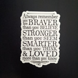 Sticker quotes  Inspirational decals | Always remember you are braver than you believe | Winnie the Pooh Quote