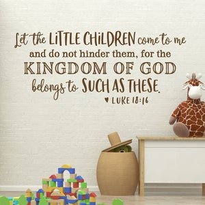 Vinyl Wall Decal Let the little children come to me Children&#39;s Classroom Christian Decor Church Sunday School Wall Bible Verse for Church