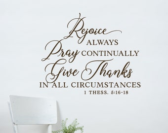 Rejoice Always Pray Continually Give Thanks Christian Wall Art, Family Room Wall Decor, Bible Verse Wall Sticker, Scripture Verse Decal