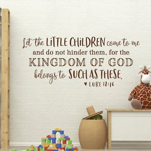 Luke 18:16 Vinyl Wall Decal Let the little children come to me, Children's Classroom Christian Decor, Church Sunday School Wall, Bible Verse