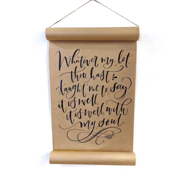 Farmhouse Paper Scroll, Fixer Upper Style, It is Well with my Soul Christian Quote Wall Hanging, Quote Wall Decor, Craft Paper