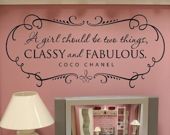 A Girl Should Be Two Things CLASSY and FABULOUS Wall Decal 