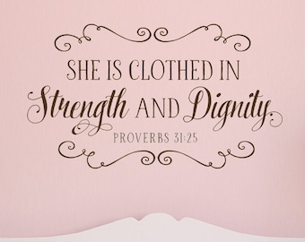 She is clothed in Strength and Dignity Wall Decal, Bible Verse for Nursery Girl's Room, Scripture Verse for Girl's Room, Christian Wall Art